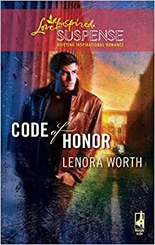 Code of Honor by Lenora Worth