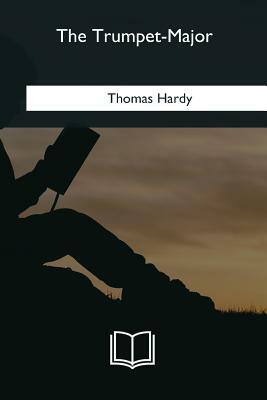 The Trumpet-Major by Thomas Hardy