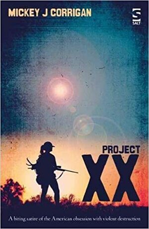 Project XX by Mickey J. Corrigan