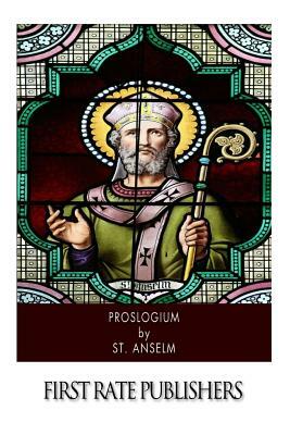 Proslogium by Anselm of Canterbury