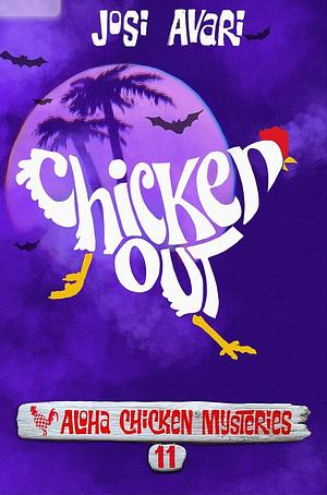 Chicken Out by Josi Avari