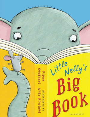 Little Nelly's Big Book by Andy Rowland, Pippa Goodhart