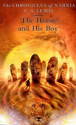 Horse and His Boy by C.S. Lewis
