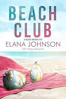 Beach Club Boxed Set: The Island House / Aloha Hideaway / The Perfect Storm by Elana Johnson