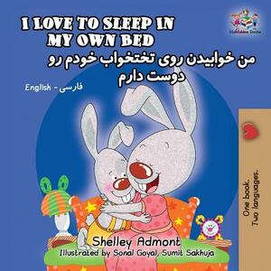 I Love to Sleep in My Own Bed: English Farsi-Persian by Kidkiddos Books, Shelley Admont