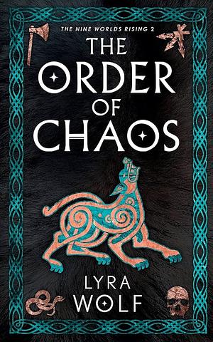 The Order of Chaos by Lyra Wolf