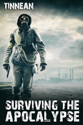 Surviving the Apocalypse by Tinnean