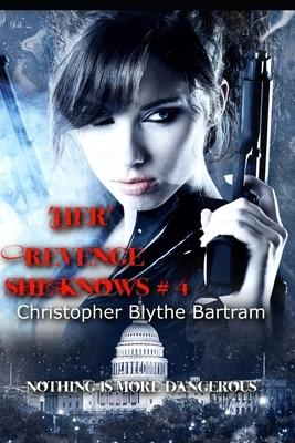 'Her' Revenge: She Knows by Christopher Blythe-Bartram