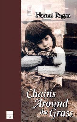 Chains Around the Grass by Naomi Ragen