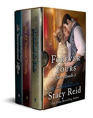 Forever Yours Series Bundle (Book 7-9) by Stacy Reid
