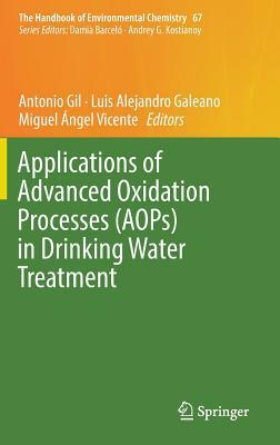 Applications of Advanced Oxidation Processes (Aops) in Drinking Water Treatment by 