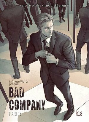 Bad Company Part: 3 by Guilt|Pleasure, TogaQ, Kichiku Neko
