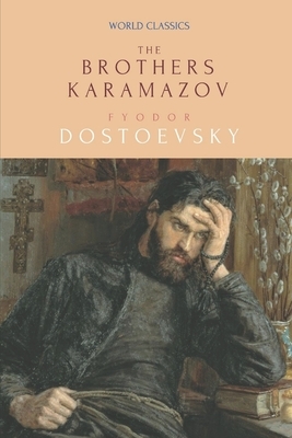 The Brothers Karamazov by Fyodor Dostoevsky