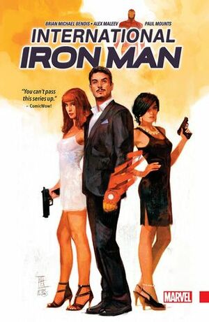 International Iron Man by Alex Maleev, Brian Michael Bendis