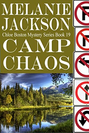 Camp Chaos by Melanie Jackson