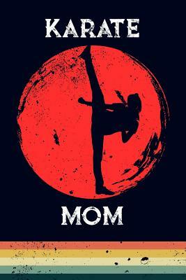 Karate Mom by Scott Maxwell