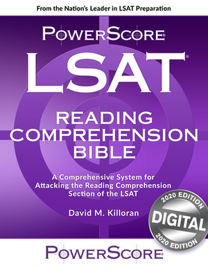 Powerscore Reading Comprehension Bible by Jon M. Denning, David M. Killoran