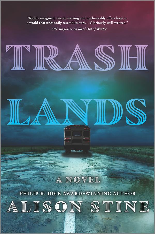 Trashlands by Alison Stine | The StoryGraph
