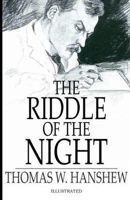 The Riddle of the Night Illustrated by Thomas Hanshew