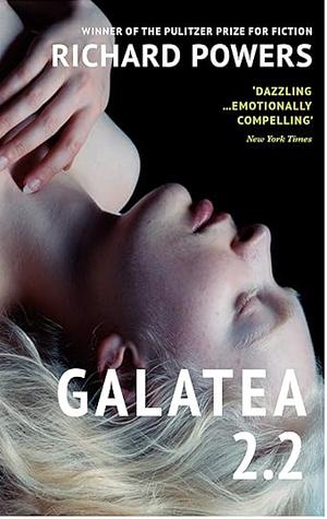 Galatea 2.2 by Richard Powers