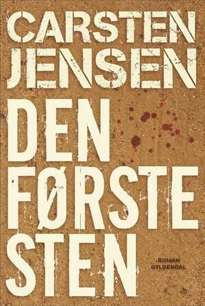 Den første sten by Carsten Jensen