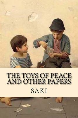 The toys of peace and other papers by Hector Hugh Munro