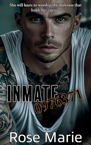 Inmate 0976371: A Modern Day BWWM Retelling of Joker and Harley Quinn by Rose Marie