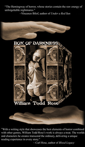Box of Darkness by William Todd Rose