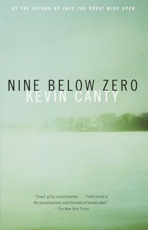 Nine Below Zero by Kevin Canty
