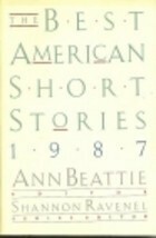 The Best American Short Stories 1987 by Ann Beattie, Shannon Ravenel