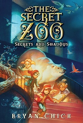 The Secret Zoo: Secrets and Shadows by Bryan Chick