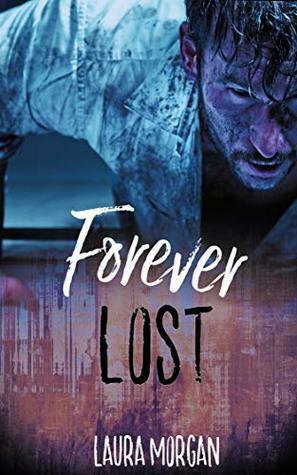 Forever Lost by Laura M Morgan