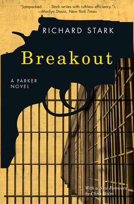 Breakout: A Parker Novel by Richard Stark