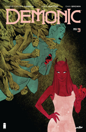 Demonic #3 by Christopher Sebela, Niko Walter, Dan Brown