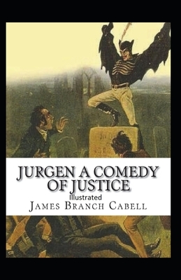 Jurgen: A Comedy of Justice Illustrated by James Branch Cabell