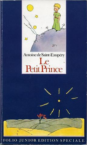 Le Petit Prince by Antoine de Saint-Exupéry