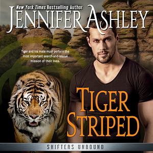 Tiger Striped by Jennifer Ashley