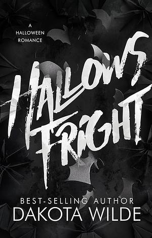 Hallows Fright by Dakota Wilde