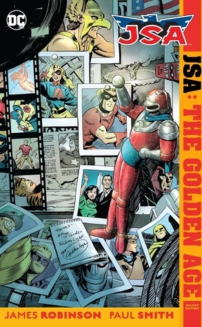 JSA: The Golden Age Deluxe Edition by Paul Smith, James Robinson