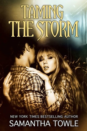 Taming the Storm by Samantha Towle