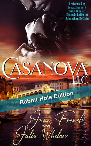 Casanova LLC (Rabbit Hole Edition) by Julia Whelan