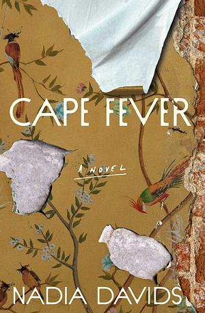 Cape Fever by Nadia Davids