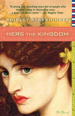 Hers the Kingdom by Shirley Streshinsky