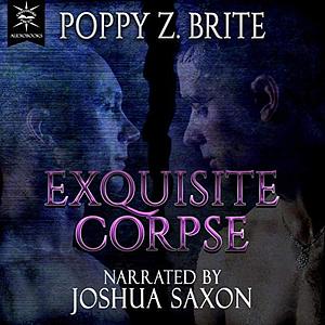 Exquisite Corpse by Poppy Z. Brite