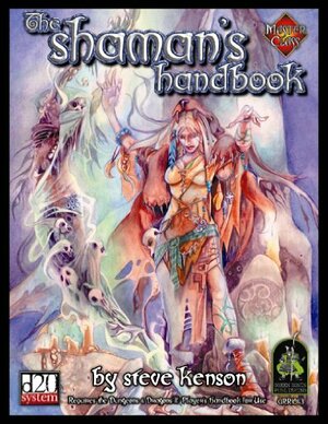 The Shaman's Handbook by Steve Kenson, Stephanie Pui-Mun Law