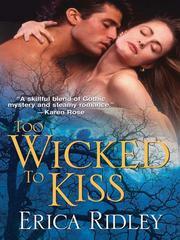 Too Wicked To Kiss by Erica Ridley