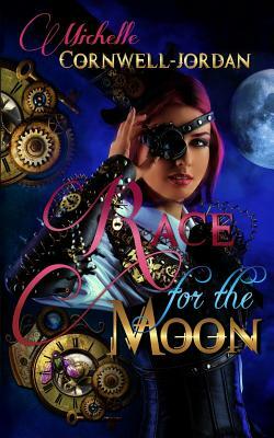 Race For The Moon by Michelle Cornwell Jordan