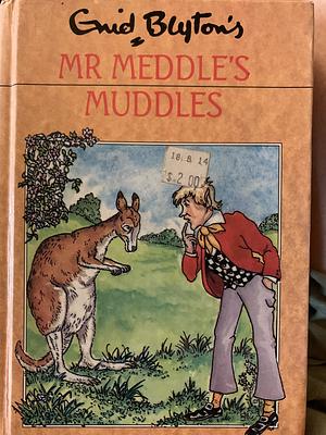 Mr. Meddle's Muddles by Enid Blyton