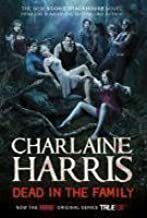 Dead in the Family by Charlaine Harris