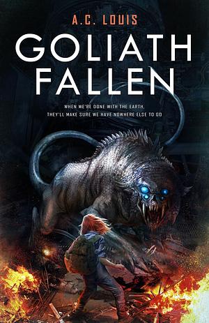 Goliath Fallen by A.C. Louis